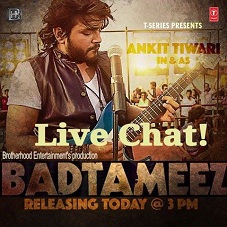Badtameez Lyrics- Ankit Tiwari & Sonali Chauhan