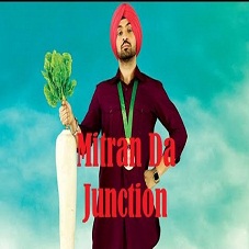 Mitran Da Junction - Sardaarji2